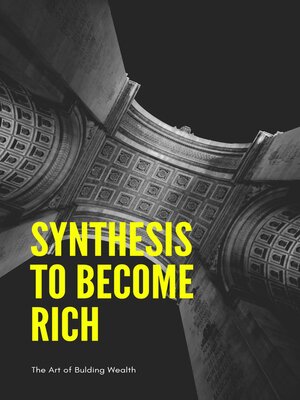 cover image of SYNTHESIS TO BECOME RICH